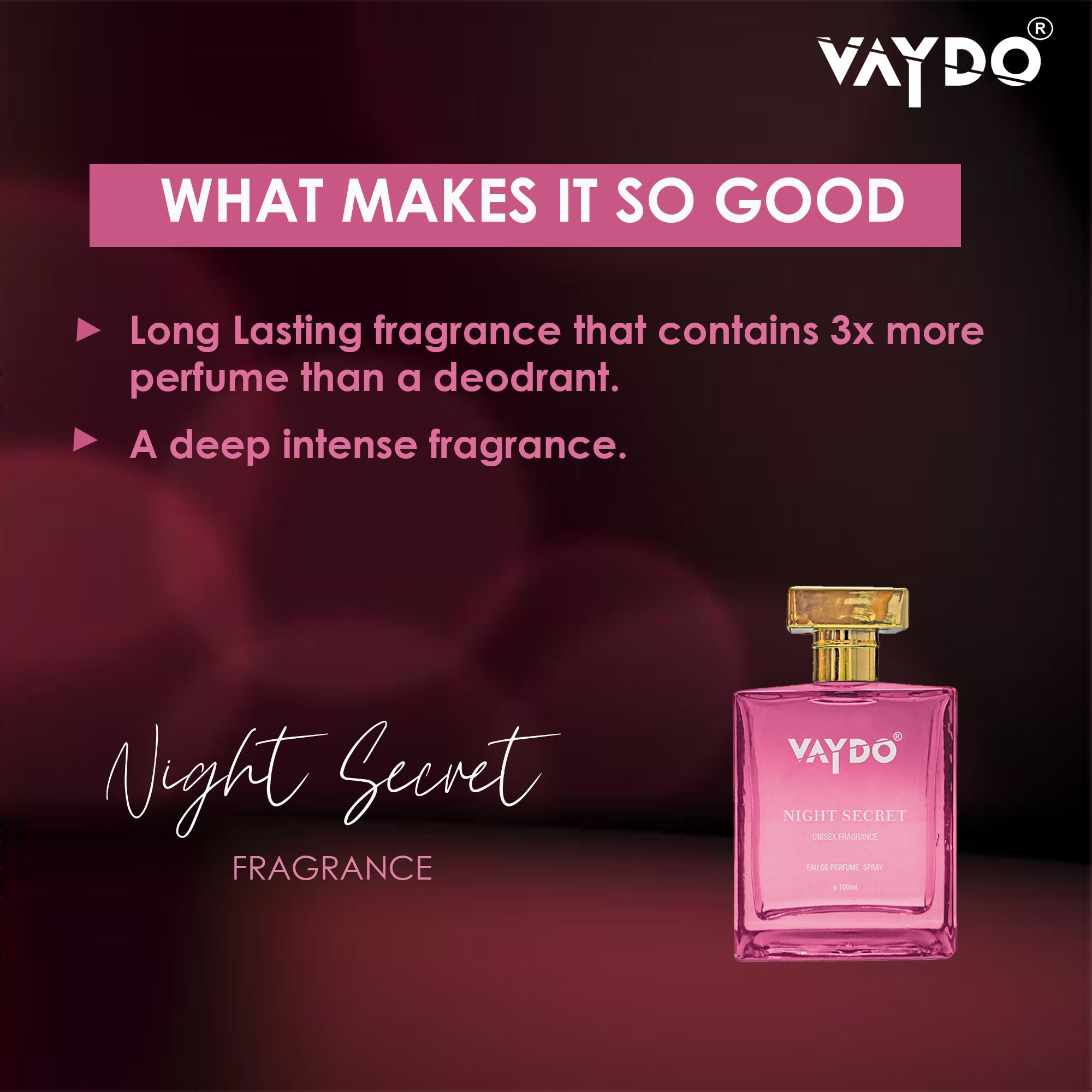 vaydo Night Secret Unisex Fragrance For Men And Women 12hr Long Lasting No Gas Perfume, Party, Function, Wedding, office, Day & Night Fragrance, Gift pack perfume Eau de Parfum - 100 ml